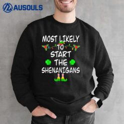 Most Likely To Start Shenanigans Elf Family Christmas Sweatshirt