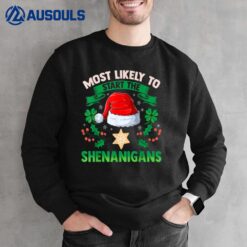 Most Likely To Start The Shenanigans Elf Christmas Funny Sweatshirt