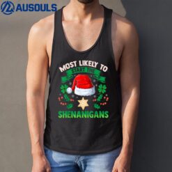 Most Likely To Start The Shenanigans Elf Christmas Funny Tank Top