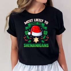 Most Likely To Start The Shenanigans Elf Christmas Funny T-Shirt