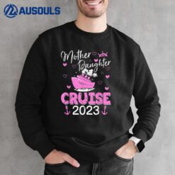 Mother Daughter Cruise 2023 Family Vacation Trip Matching Sweatshirt