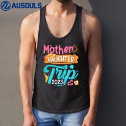 Mother Daughter Trip 2023 Matching Summer Vacation Holidays Tank Top