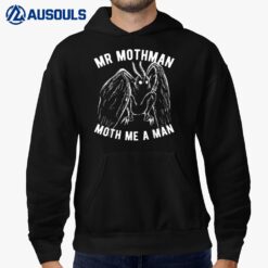 Mothman Cryptid Cryptozoology Mr Mothman Moth Me A ManVer 2 Hoodie