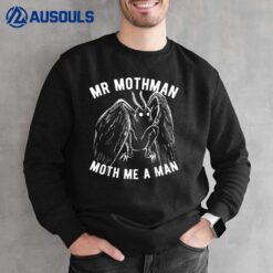 Mothman Cryptid Cryptozoology Mr Mothman Moth Me A ManVer 2 Sweatshirt