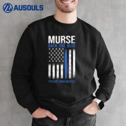 Murse American Flag Back Nurse The Blue Line Police RN s Sweatshirt