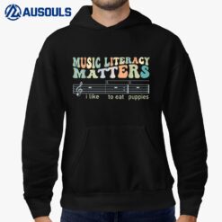 Music Literacy Matters I Like To Eat PuppiesVer 3 Hoodie