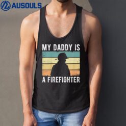 My Daddy Is A Firefighter Proud Fireman Toddler Tank Top