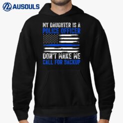 My Daughter Is A Police Officer Hoodie
