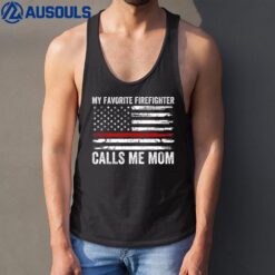 My Favorite Firefighter Calls Me Mom Women USA Fireman Son Tank Top