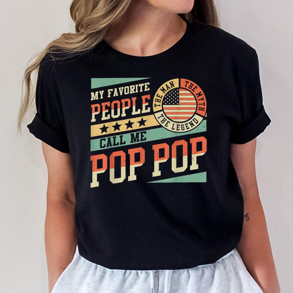 My Favorite People Call Me Pop Pop Men Vintage Grandpa Unisex T-Shirt