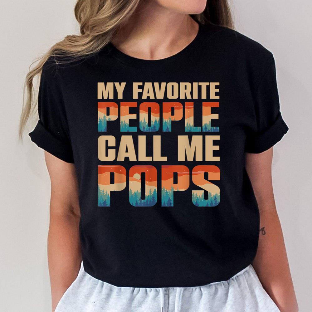 My Favorite People Call Me Pops Men Vintage Grandpa_1 Unisex T-Shirt