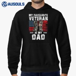 My Favorite Veteran Is My Dad Father Veterans Day Hoodie