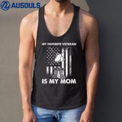 My Favorite Veteran Is My Mom - US Flag Veteran Mother Tank Top