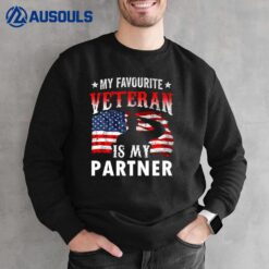 My Favorite Veteran Is My Partner Veteran's Day Veterans Sweatshirt