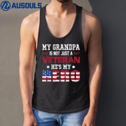 My Grandpa Is Not Just A Veteran He's My Hero American Tank Top