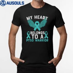 My Heart Belongs To A PTSD Warrior Awareness Soldier Veteran T-Shirt