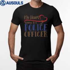 My Heart Belongs To A Police Officer Girls Cop Funny Ver 1 T-Shirt