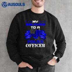 My Heart Belongs To Police Officer Law Enforcement Sweatshirt