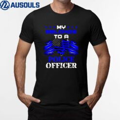 My Heart Belongs To Police Officer Law Enforcement T-Shirt