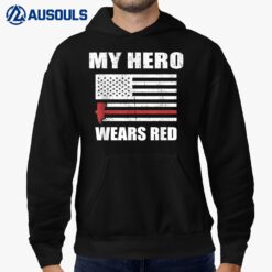 My Hero Wears Red American Fireman Wife Dad Firefighter Hoodie