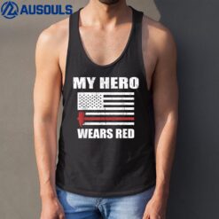 My Hero Wears Red American Fireman Wife Dad Firefighter Tank Top