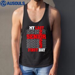 My Last First Day Senior 2023 Class of 2023 Back to School Tank Top