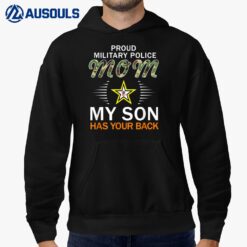 My Son Has Your Back-Proud MP Military Police Mom Army Hoodie