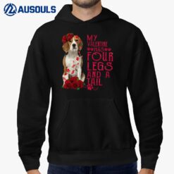 My Valentine Has Four Legs And A Tall Beagle Hoodie