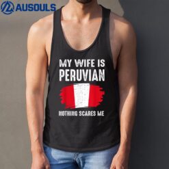 My Wife Is Peruvian Peru Pride Flag Heritage Roots Proud Tank Top