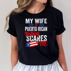 My Wife Is Puerto Rican Puerto Rico Heritage Flag Souvenir T-Shirt