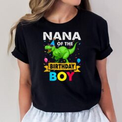 Nana of the Birthday Boy Dinosaur Saurus Family Matching T-Shirt