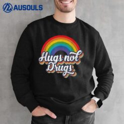 Narcotics Anonymous Hugs Not Drugs AA NA Sobriety Sweatshirt