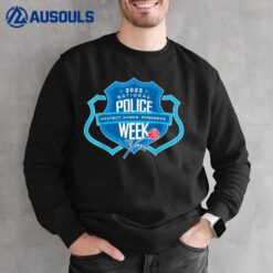 National Police Week 2022 Respect Honor Remember Sweatshirt