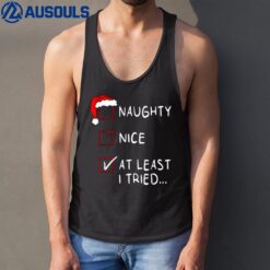 Naughty Nice At Least I Tried List Xmas Men Women Christmas Tank Top