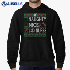 Naughty Nice Labor And Delivery Nurse Christmas List Ugly Hoodie