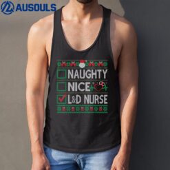 Naughty Nice Labor And Delivery Nurse Christmas List Ugly Tank Top