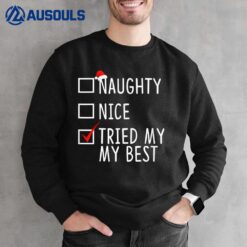 Naughty Nice Tried My Best Funny Christmas Santa Hat Sweatshirt