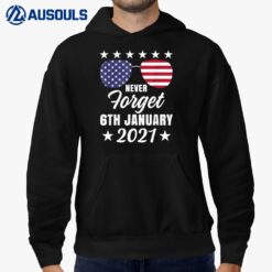 Never Forget 6th January 2021 US Flag Hoodie