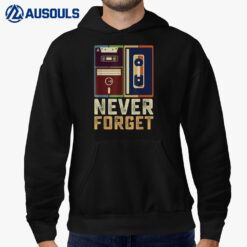 Never Forget Retro Vintage Cool 80s 90s Funny Geeky Nerdy Hoodie