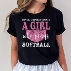 Never Underestimate A Girl Who Plays Softball Grunge Look T-Shirt