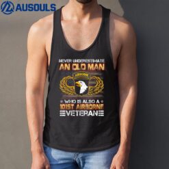 Never Underestimate An Old Man 101st Airborne Veteran Tank Top