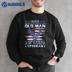 Never Underestimate An Old Man US Air Force Veteran Vintage Sweatshirt