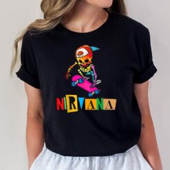 Nirvana Funny Skeleton Skateboarding Unique Gift For Skater T-Shirt