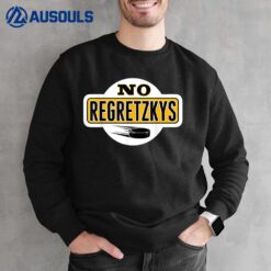No Regretzky Sweatshirt