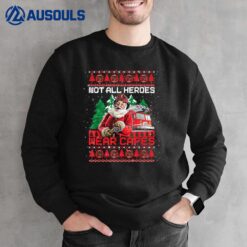 Not All Heroes Wear Capes Christmas Firefighter Sweatshirt