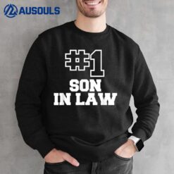 Number One Son In Law No. 1 Best Brother Guy #1 Mens Sweatshirt