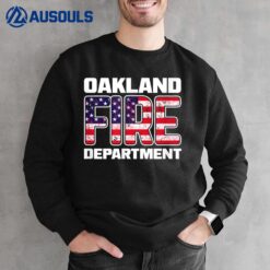 Oakland Fire Department California Firefighter Fireman Duty Sweatshirt