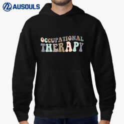 Occupational Therapy Therapist ot gifts men women students Hoodie