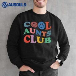 Official Member Cool Aunts Club Best Aunt Ever Gift For Aunt Sweatshirt