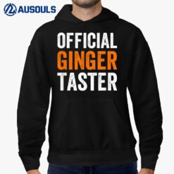 Official ginger taster Hoodie